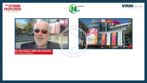 The Vitamin Professor Podcast’s Lesson 26: What’s Hot and Trending at EXPO West